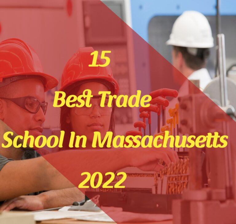 15 Best Trade Schools in MA (Massachusetts) in 2023